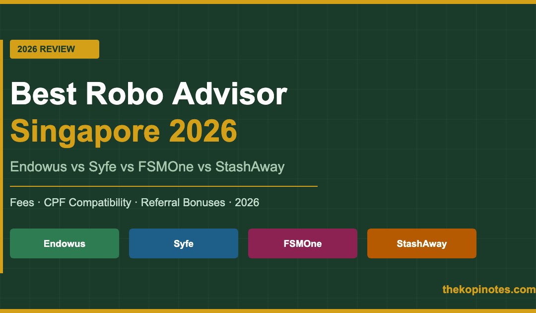 Best Robo Advisor Singapore 2026 — Endowus vs Syfe vs FSMOne vs StashAway