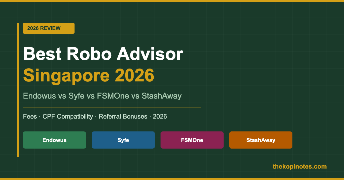 Best Robo Advisor Singapore 2026: Endowus vs Syfe vs FSMOne vs StashAway