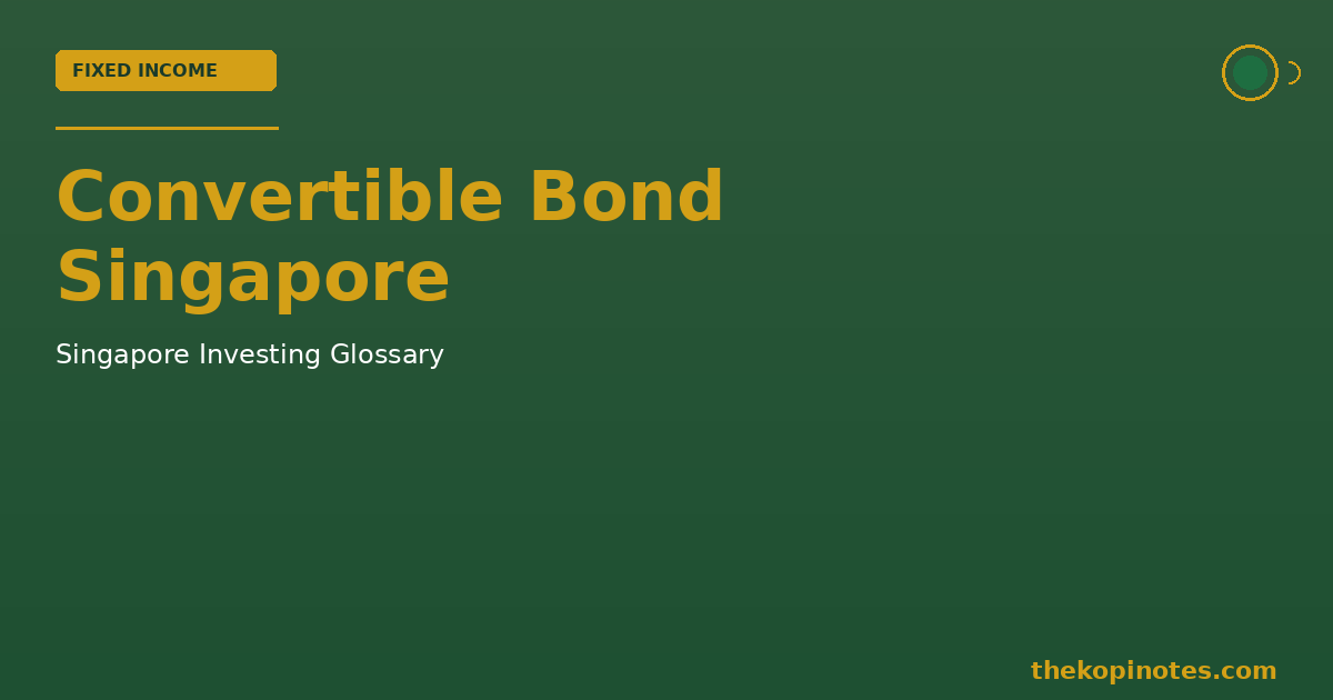 Convertible Bond Singapore — The Kopi Notes