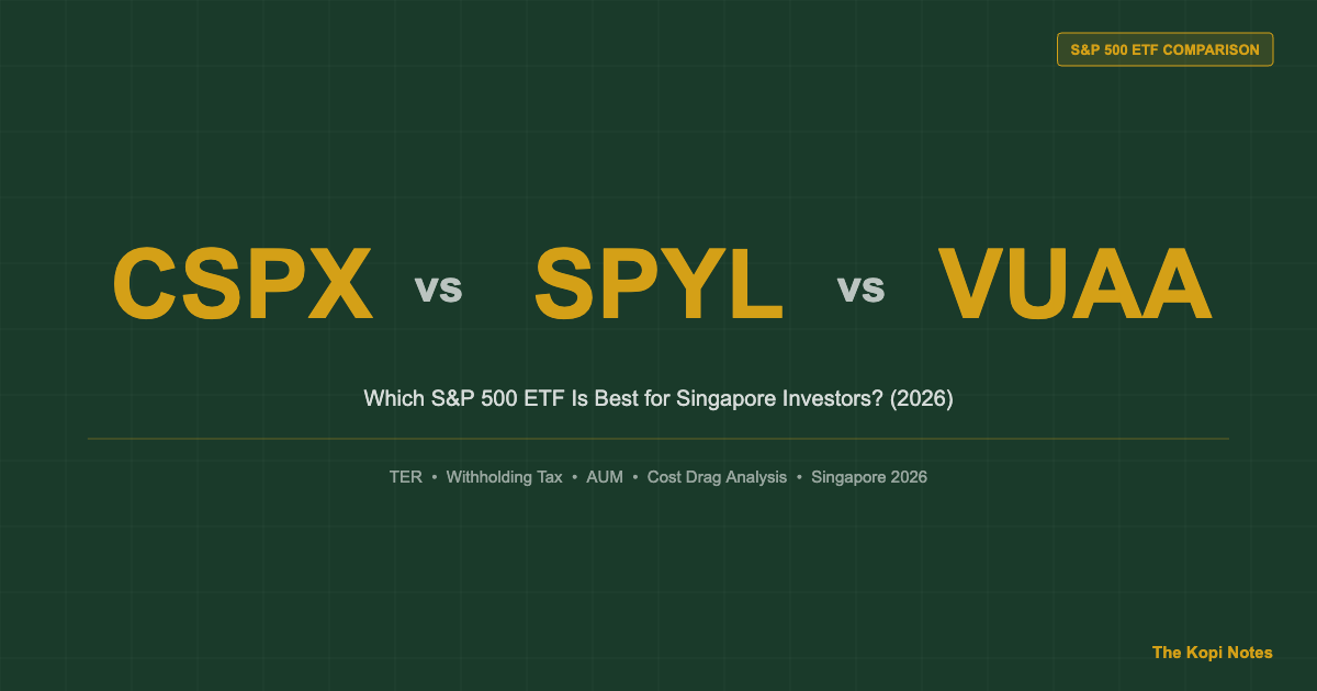 CSPX vs SPYL vs VUAA: Which S&P 500 ETF Should Singapore Investors Buy? (2026)