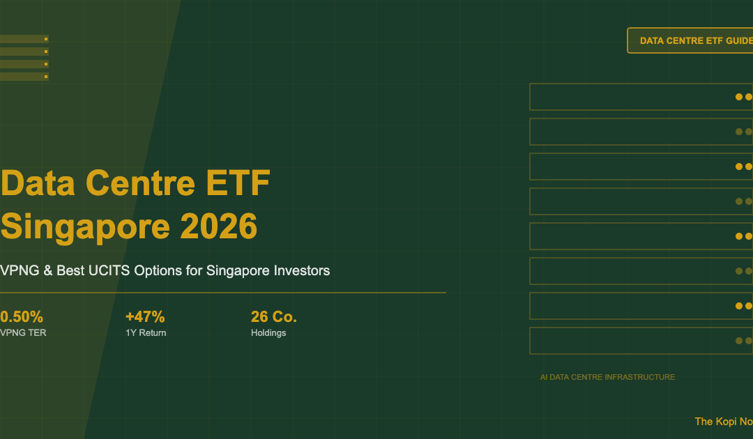 Data Centre ETF Singapore: Best Options for 2026 (VPNG & More) — The Kopi Notes