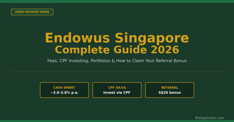Endowus Singapore: Complete Guide 2026 (Fees, CPF, Portfolios & Referral Code)