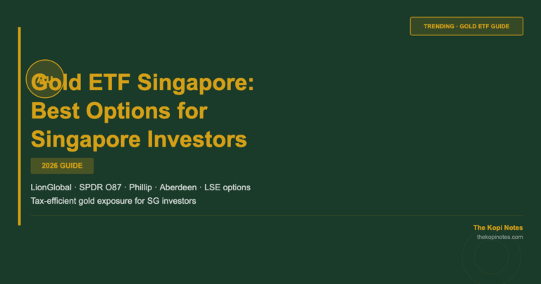Gold ETF Singapore: Best Options for Singapore Investors (2026 Guide)