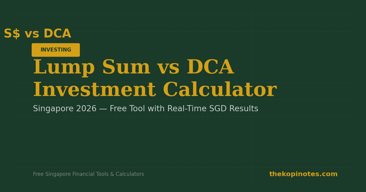 Lump Sum vs DCA Investment Calculator Singapore 2026