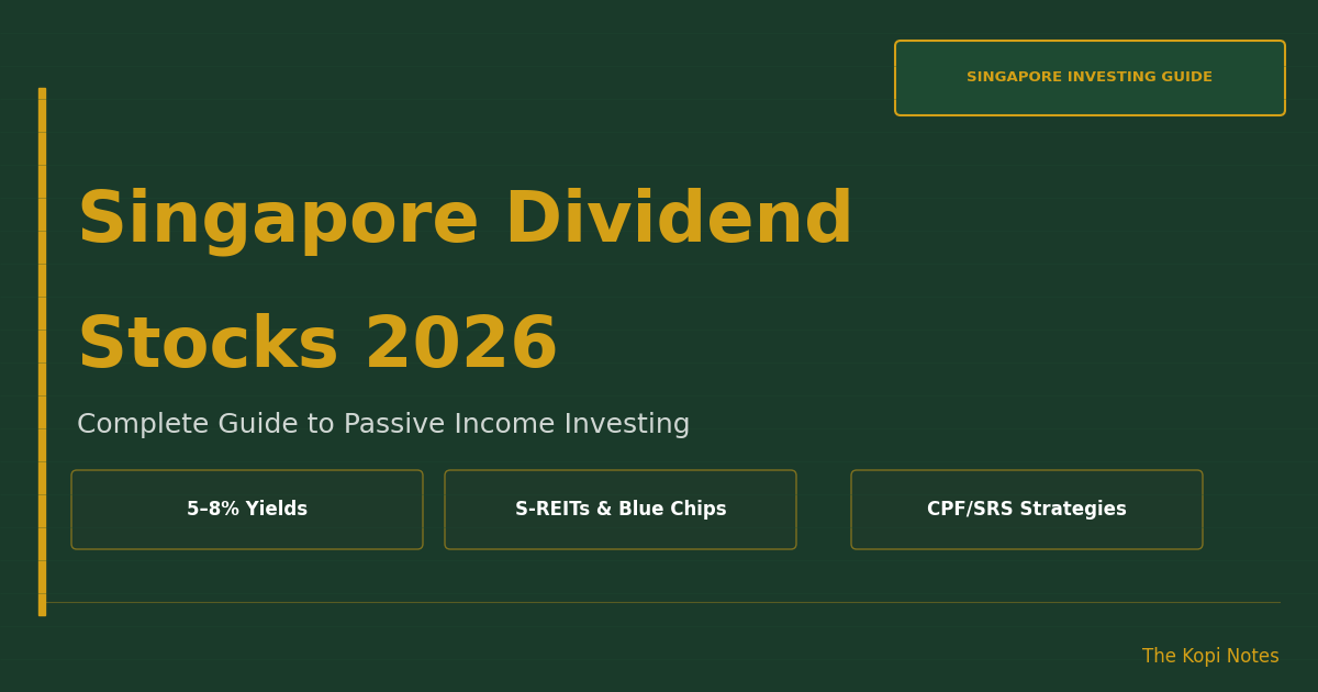 Singapore Dividend Stocks 2026: Complete Guide to Passive Income Investing