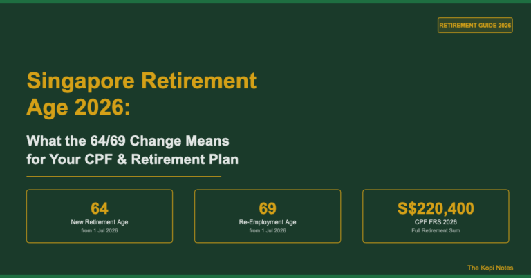 Singapore Retirement Age 2026: Complete Guide to the 64/69 Change & What It Means for Your CPF