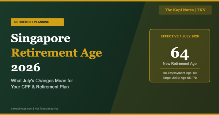 Singapore Retirement Age 2026: What July’s Changes Mean for Your CPF & Retirement Plan