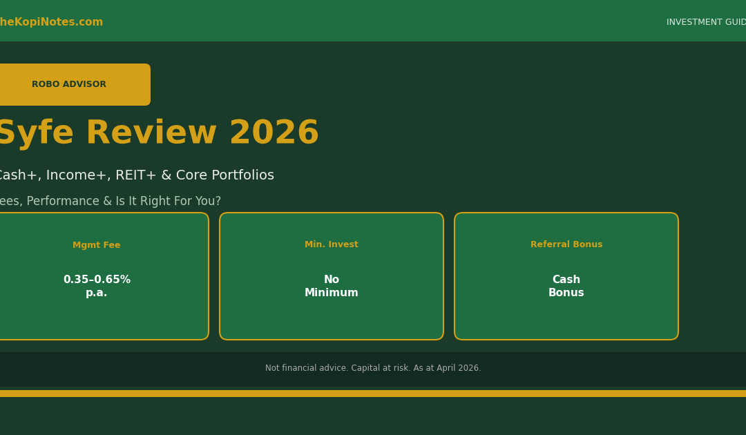 Syfe Review 2026 - Singapore Robo Advisor Fees and Portfolios