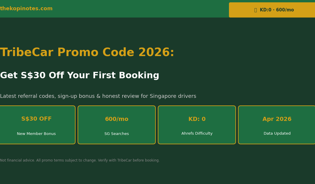 TribeCar promo code 2026 Singapore - S$30 off first booking referral code guide