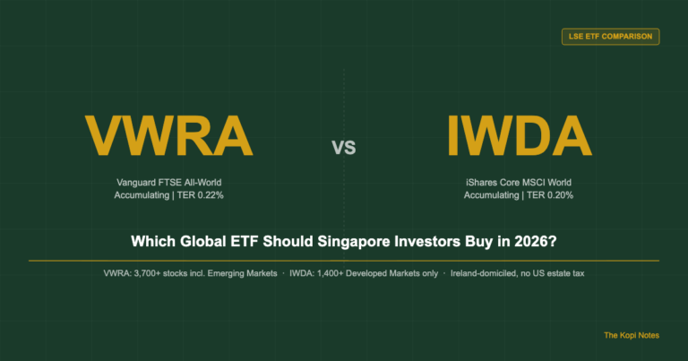 VWRA vs IWDA: Which Global ETF Should Singapore Investors Buy in 2026?