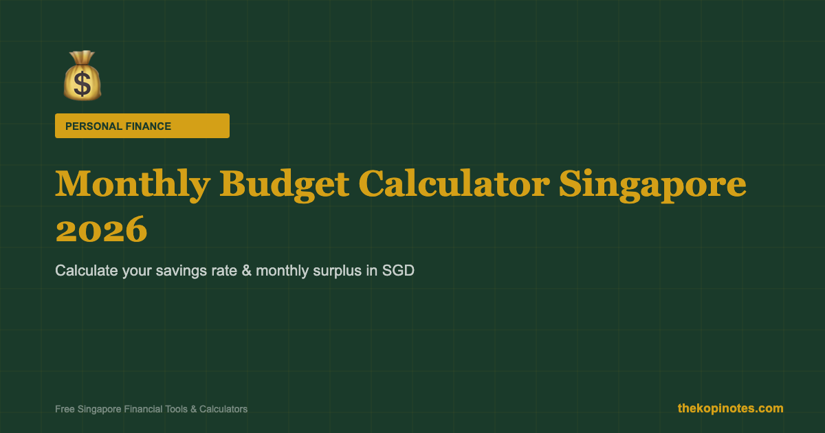 Monthly Budget Calculator Singapore 2026