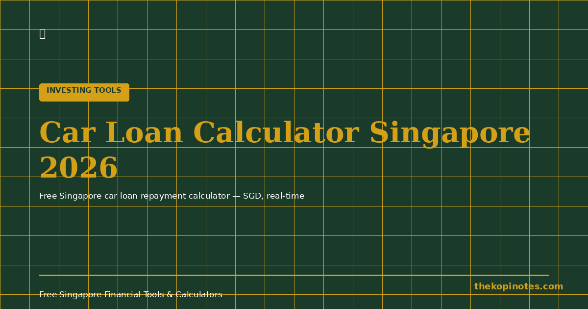 Car Loan Calculator Singapore 2026