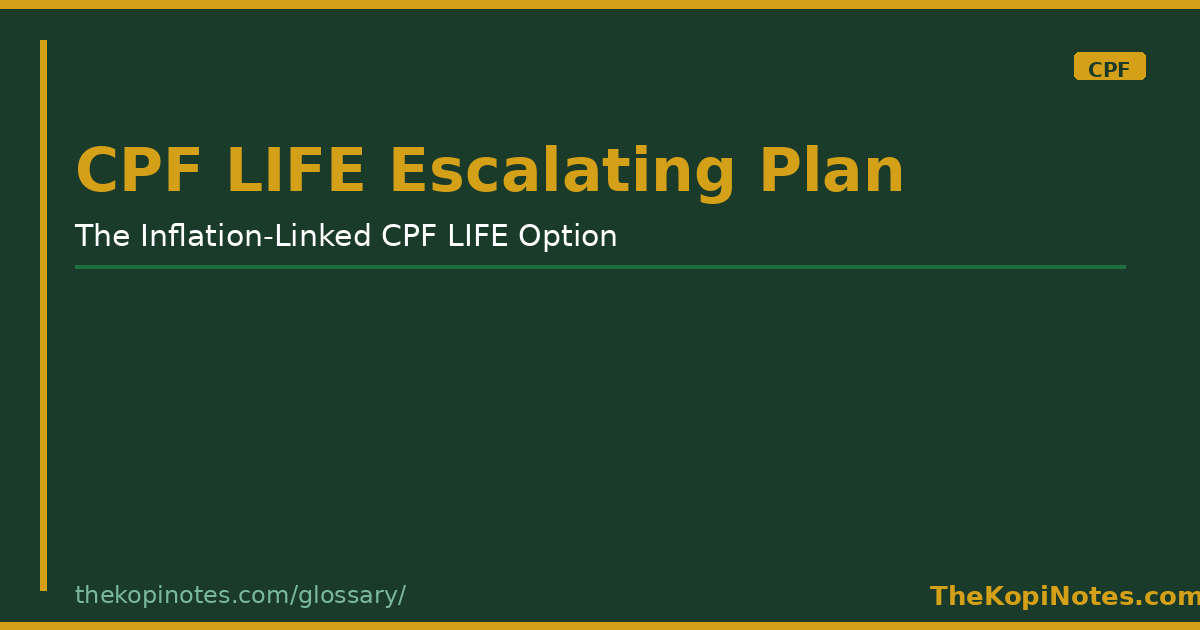 CPF LIFE Escalating Plan Singapore