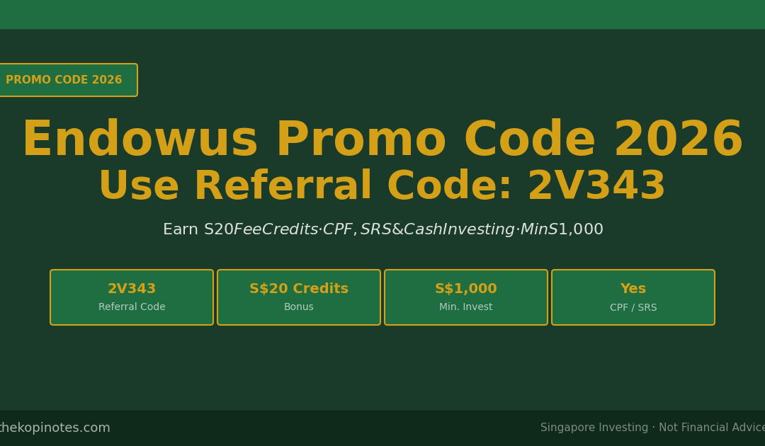 Endowus Promo Code 2026 Singapore - Use Code 2V343