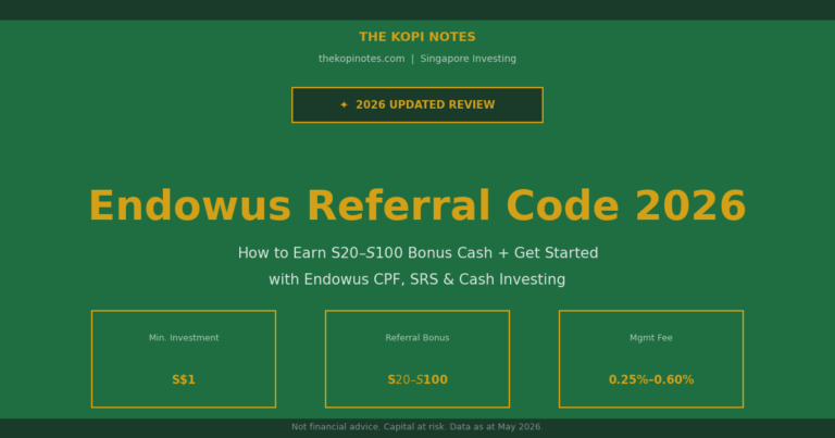 Endowus Referral Code 2026: Earn S$20–S$100 Bonus Cash When You Sign Up