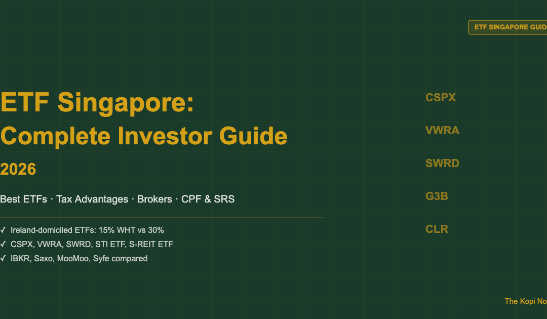 ETF Singapore: Complete Guide to Investing in ETFs (2026) — The Kopi Notes