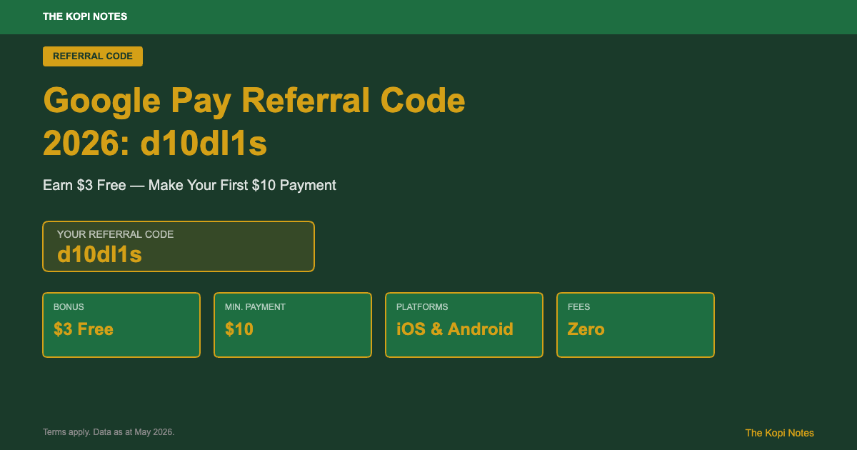 Google Pay Referral Code Singapore 2026 d10dl1s