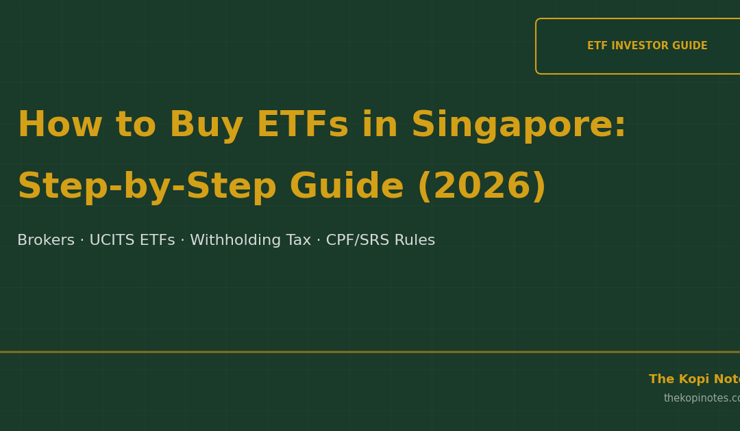 How to Buy ETFs in Singapore: Step-by-Step Guide 2026 — The Kopi Notes