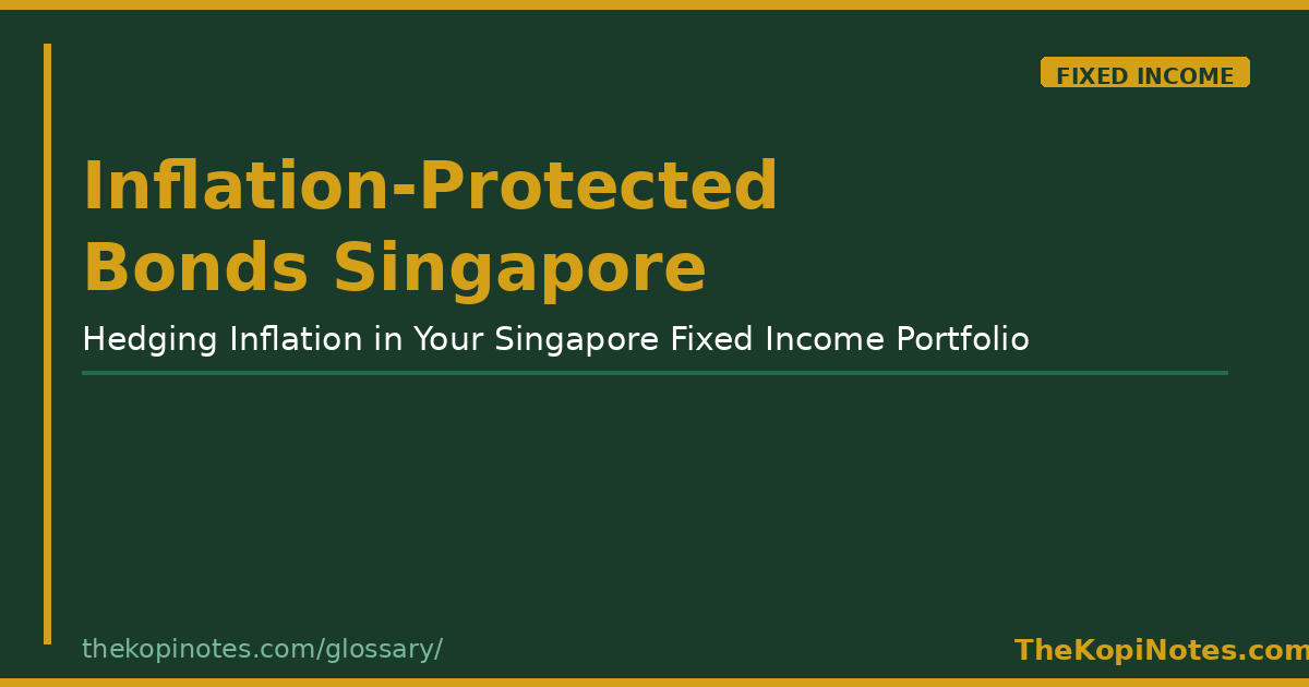 Inflation-Protected Bonds Singapore Singapore