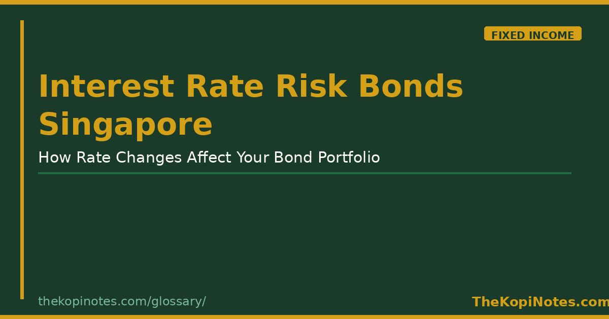 Interest Rate Risk Bonds Singapore Singapore