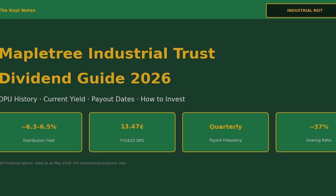 Mapletree Industrial Trust Dividend Guide 2026 — The Kopi Notes