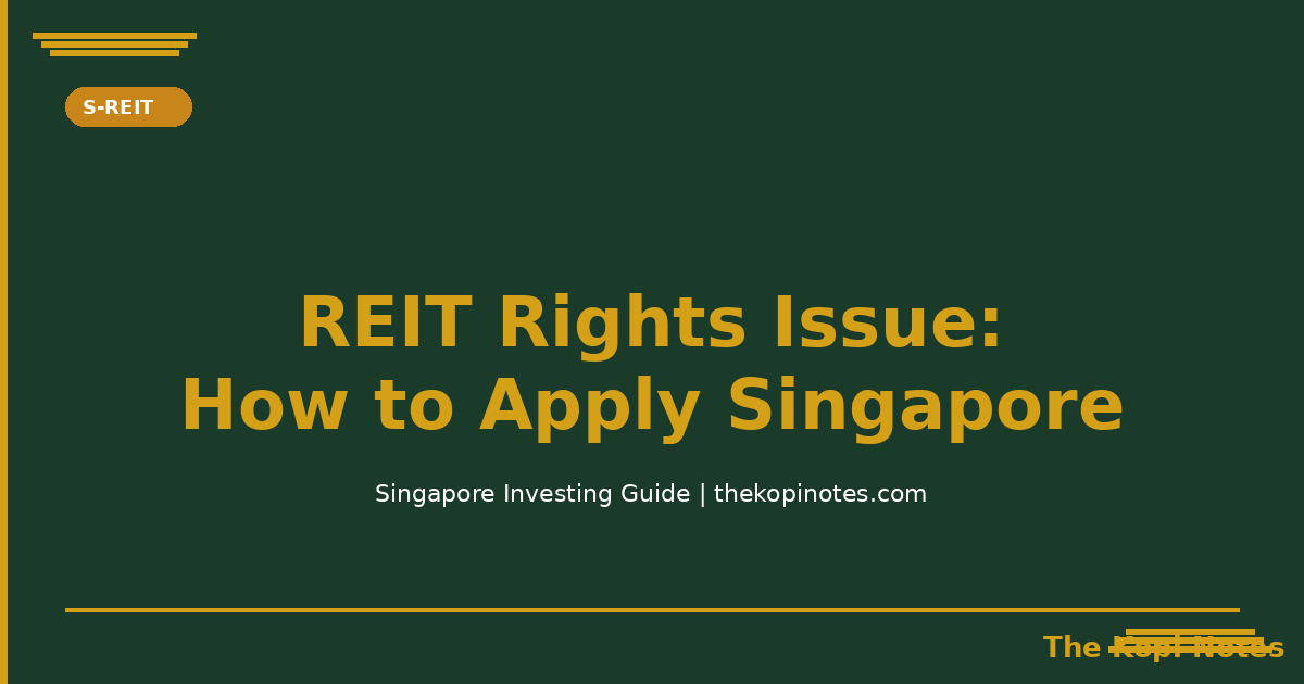 REIT Rights Issue How to Apply Singapore