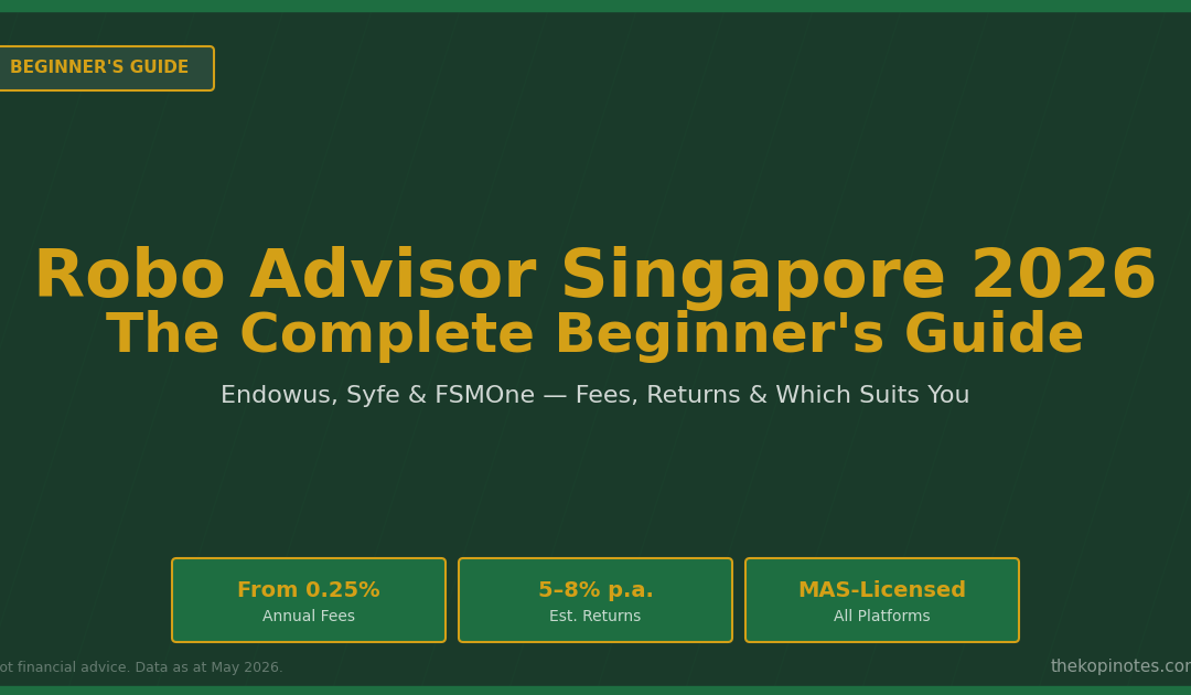 Robo Advisor Singapore 2026 Complete Guide