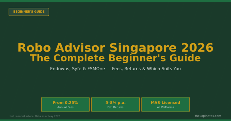 Robo Advisor Singapore 2026: Complete Beginner’s Guide (Endowus, Syfe & FSMOne)