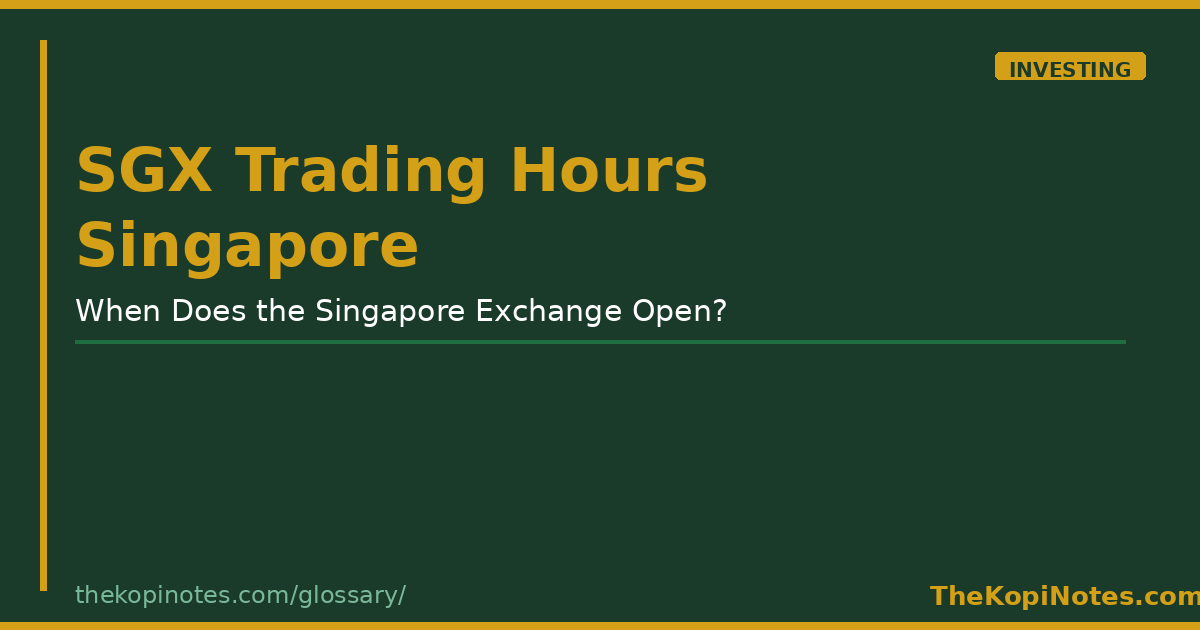 SGX Trading Hours Singapore Singapore