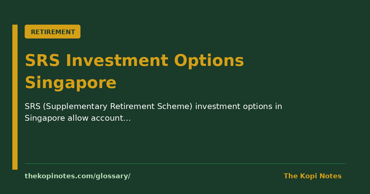 SRS Investment Options Singapore — The Kopi Notes