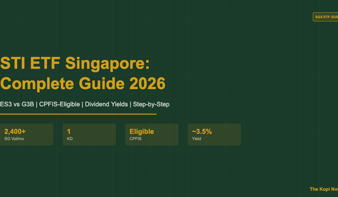 STI ETF Singapore: Complete Guide 2026 — The Kopi Notes