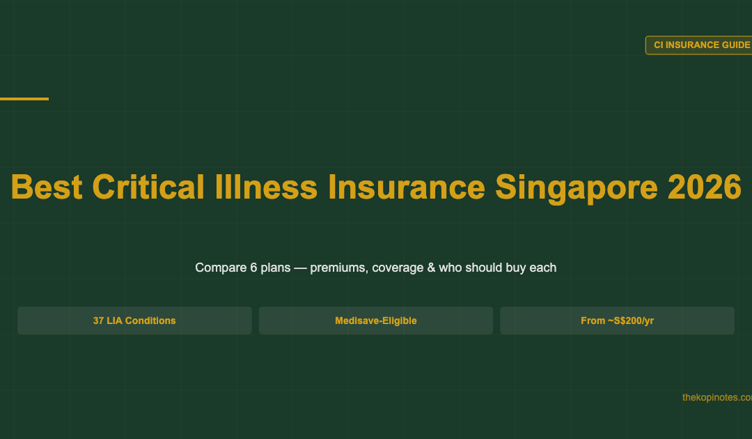 Best Critical Illness Insurance Singapore 2026 — The Kopi Notes