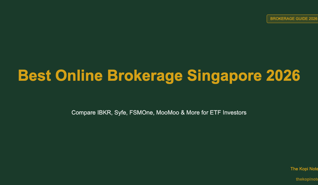 Best Online Brokerage Singapore 2026 — The Kopi Notes