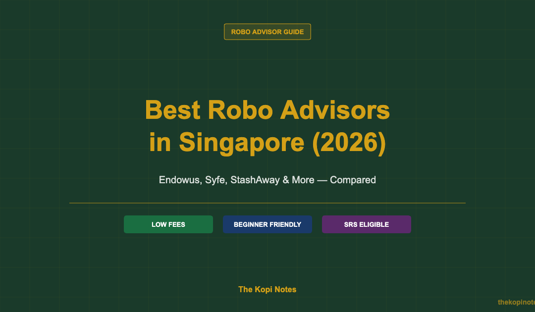 Best Robo Advisors in Singapore 2026 — The Kopi Notes