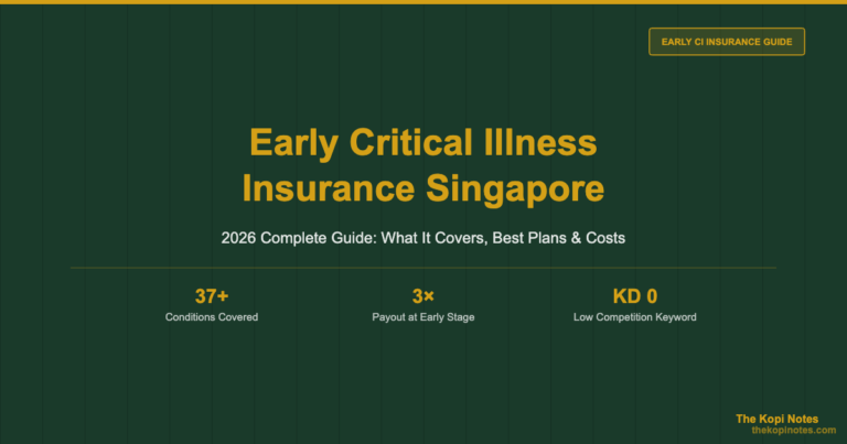 Early Critical Illness Insurance Singapore 2026: Complete Guide to ECI Plans, Coverage & Costs