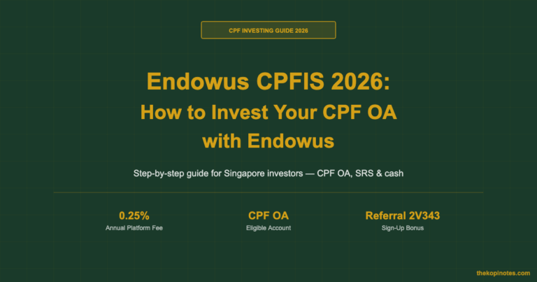 Endowus CPFIS 2026: How to Invest Your CPF OA with Endowus (Complete Guide)
