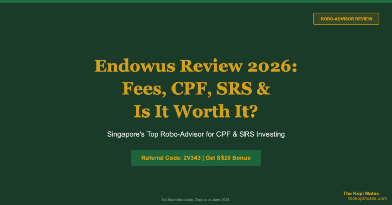 Endowus Review 2026: Is It Worth It? Fees, CPF, SRS & Referral Code 2V343