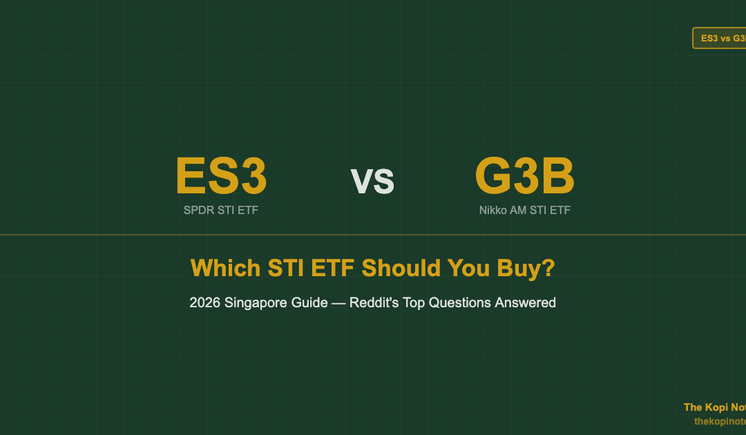 ES3 vs G3B Which STI ETF Should You Buy 2026 Guide — The Kopi Notes