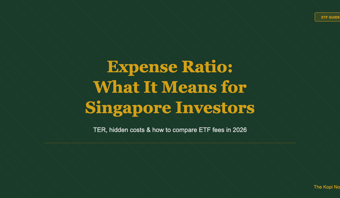 Expense Ratio Meaning for Singapore ETF Investors 2026 — The Kopi Notes
