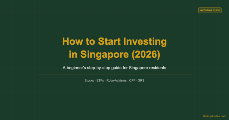 How to Start Investing in Singapore (2026 Beginner’s Guide)