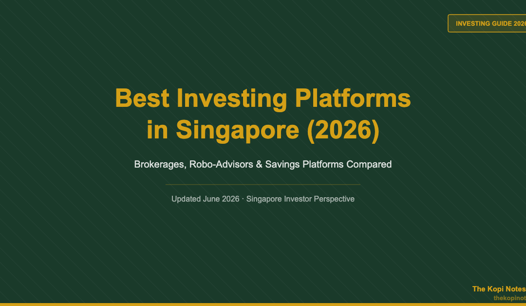 Best Investing Platforms in Singapore 2026 — The Kopi Notes
