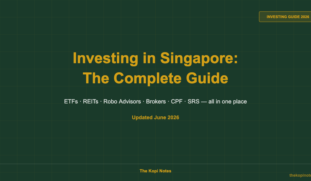 Investing in Singapore: Complete Beginner's Guide (2026) — The Kopi Notes