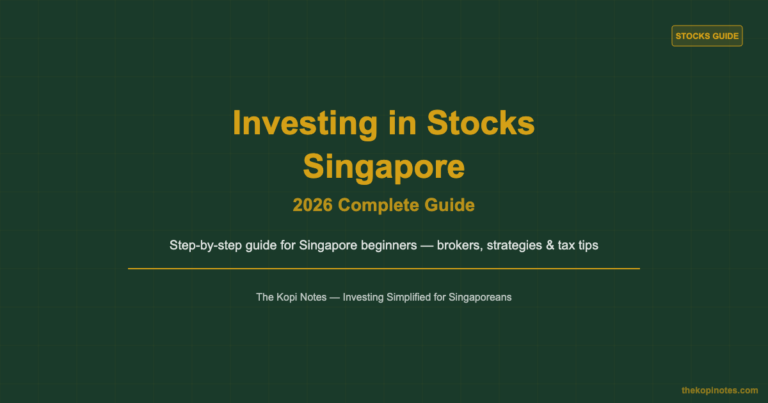 Investing in Stocks Singapore: Complete Beginner’s Guide (2026)
