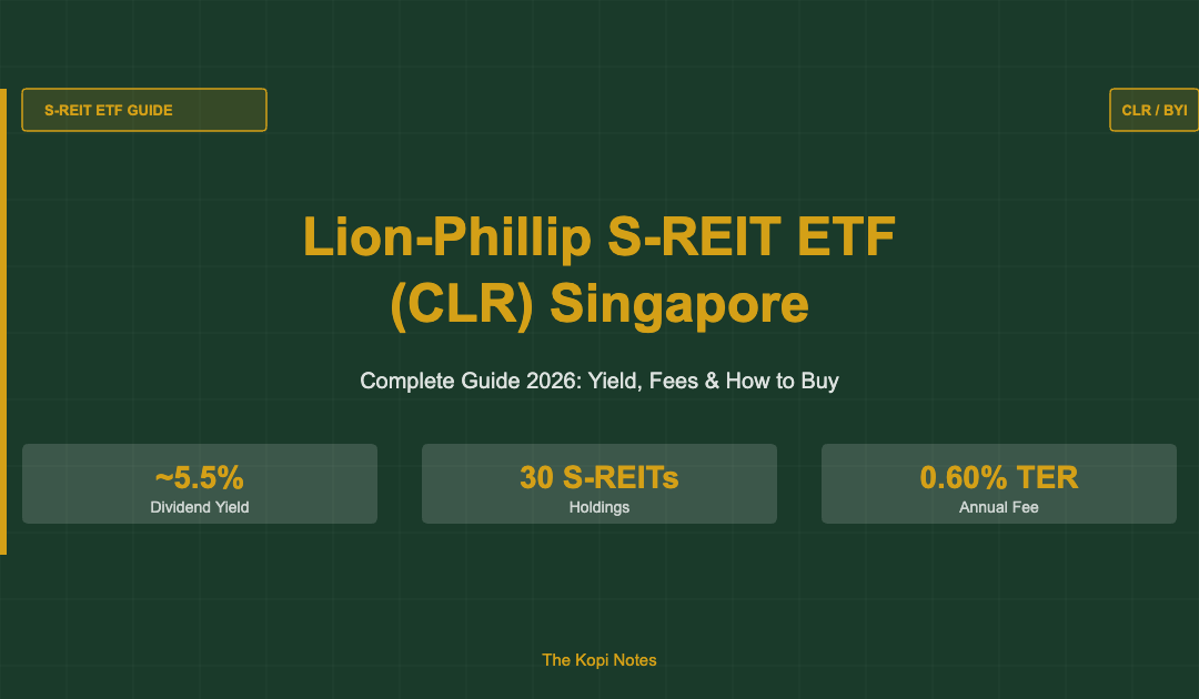 Lion-Phillip S-REIT ETF (CLR) Singapore: Complete Guide 2026