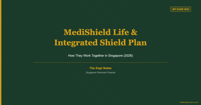 MediShield Life vs Integrated Shield Plan: How They Work Together (2026)