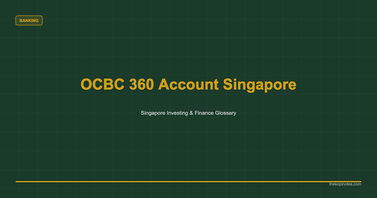 OCBC 360 Account Singapore Singapore 2026