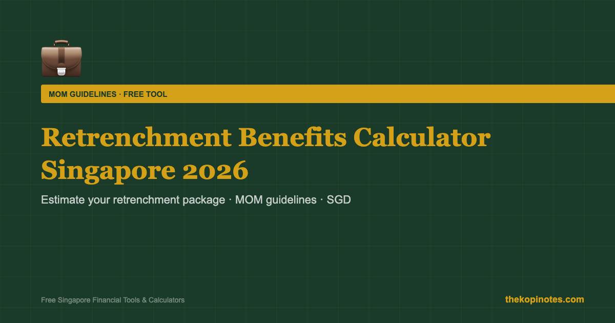 Retrenchment Benefits Calculator Singapore 2026