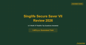 Singlife Secure Saver VII Review 2026: Is It Worth It? (Reddit’s Top Questions Answered)
