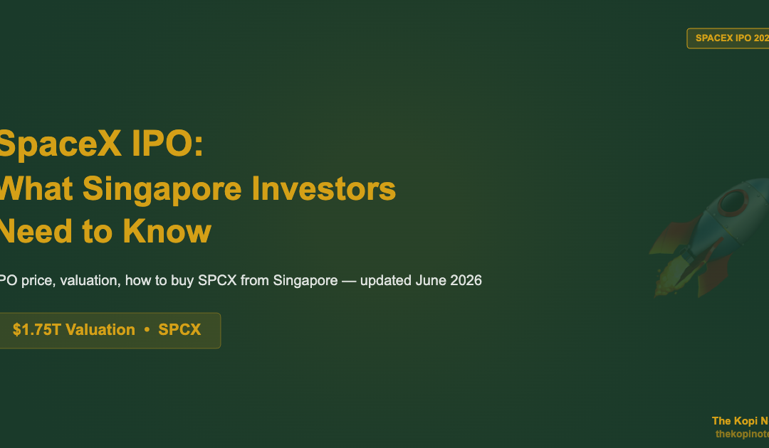 SpaceX IPO: What Singapore Investors Need to Know (2026) — The Kopi Notes