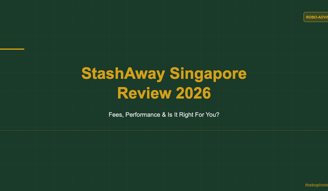 StashAway Singapore Review 2026 — The Kopi Notes